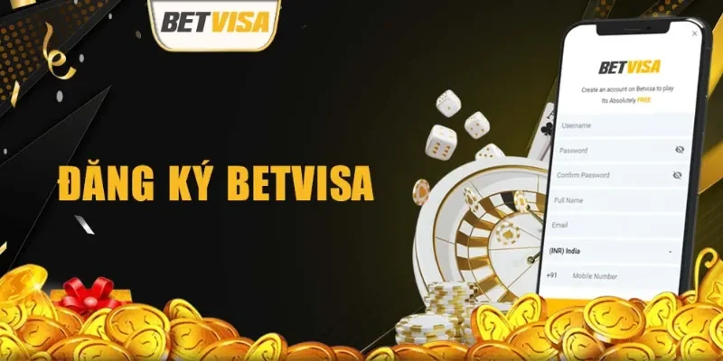 Chú ý quan trọng khi thực hiện quá trình mở tài khoản Betvisa